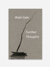 A book cover for 'Further Thoughts' by Wabi-Sabi, featuring a minimalist black ink sketch of a branch on a textured taupe-gray background.