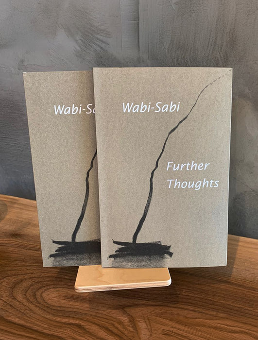Wabi Sabi  Further Thoughts