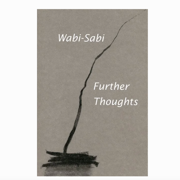Wabi Sabi  Further Thoughts