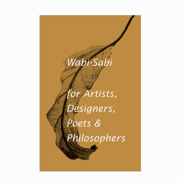 Library: Wabi Sabi (for Artists, Designers, Poets & Philosophers)